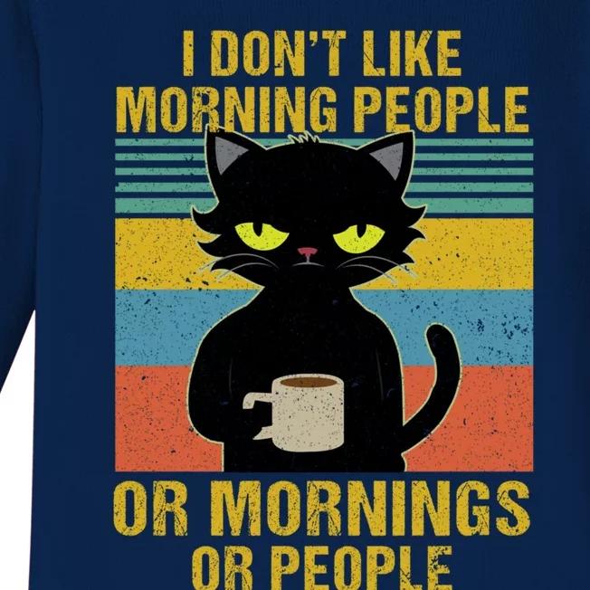 I Hate Morning People And Mornings And People Coffee Cat Gift Baby Long Sleeve Bodysuit