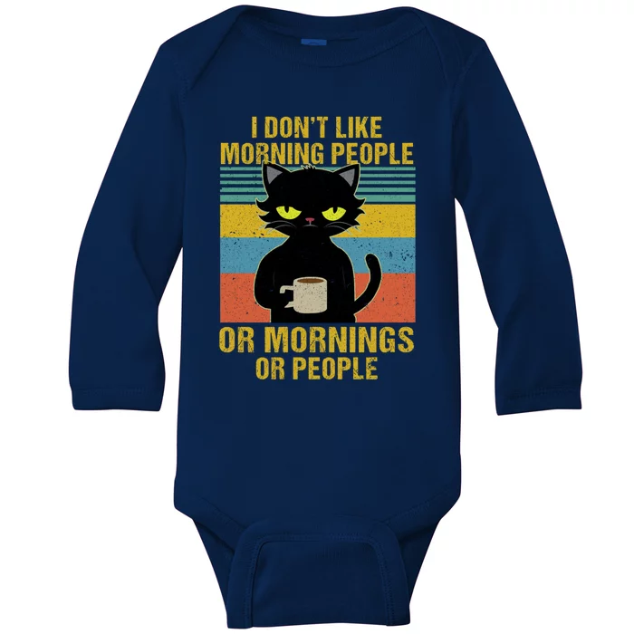 I Hate Morning People And Mornings And People Coffee Cat Gift Baby Long Sleeve Bodysuit