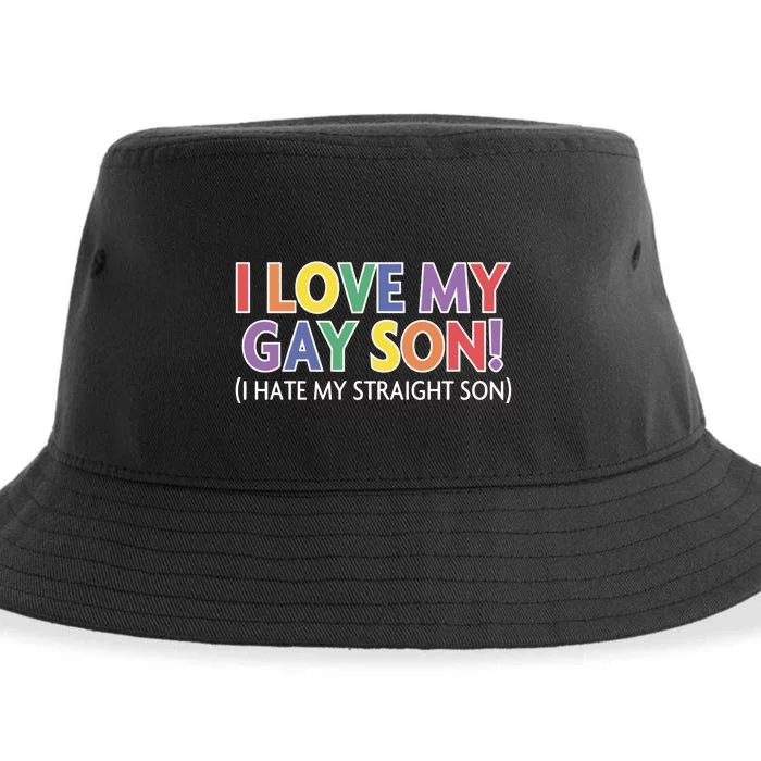 I Hate My Straight Son I Love My Gay Son Funny Sustainable Bucket Hat