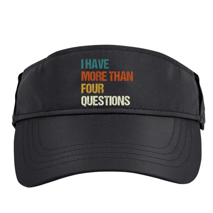 I Have More Than Four Questions Funny Passover Seder Adult Drive Performance Visor