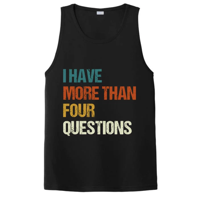 I Have More Than Four Questions Funny Passover Seder Performance Tank