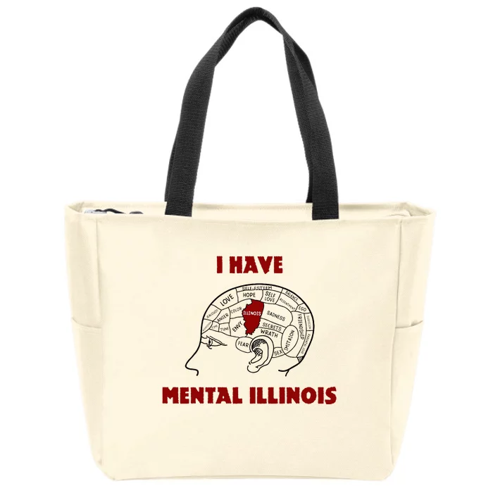 I Have Mental Illinois Zip Tote Bag