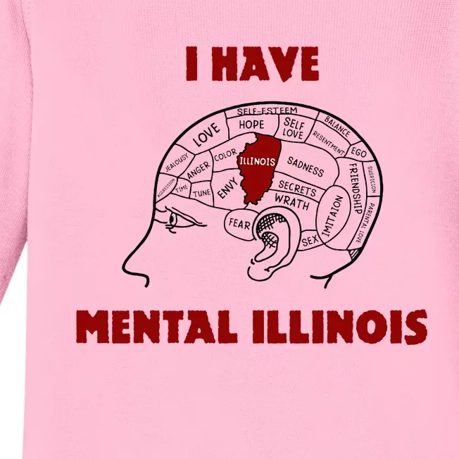 I Have Mental Illinois Baby Long Sleeve Bodysuit