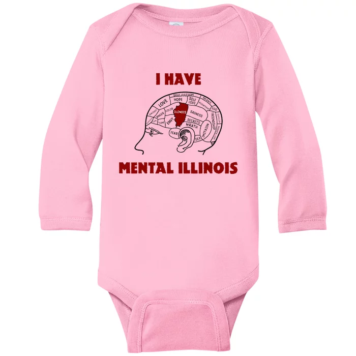 I Have Mental Illinois Baby Long Sleeve Bodysuit