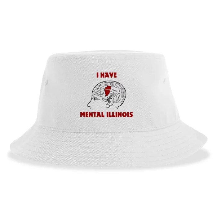 I Have Mental Illinois Sustainable Bucket Hat