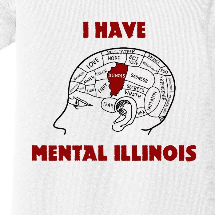 I Have Mental Illinois Baby Bodysuit