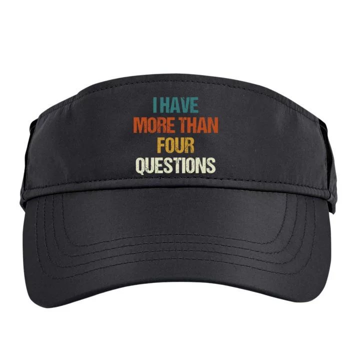 I Have More Than Four Questions Funny Passover Seder Adult Drive Performance Visor