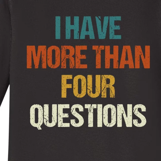 I Have More Than Four Questions Funny Passover Seder Baby Long Sleeve Bodysuit