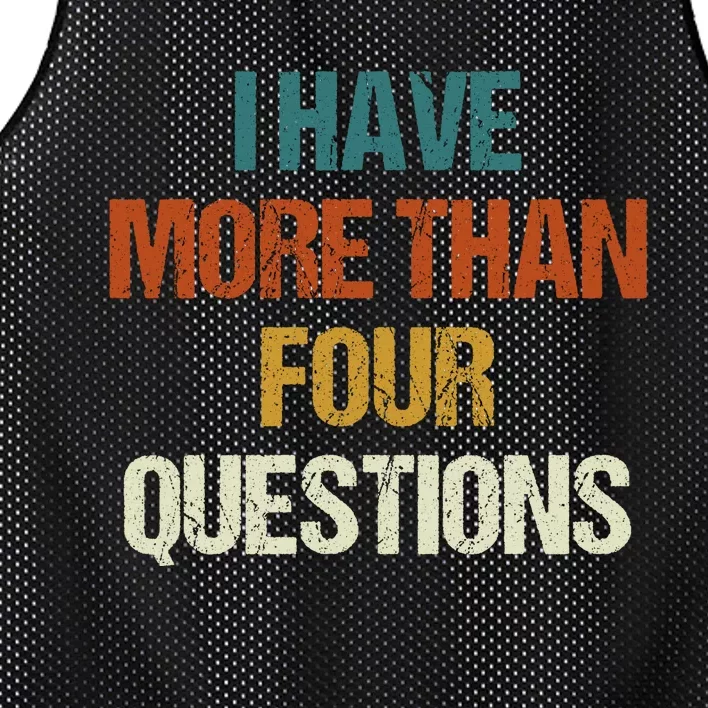 I Have More Than Four Questions Funny Passover Seder Mesh Reversible Basketball Jersey Tank