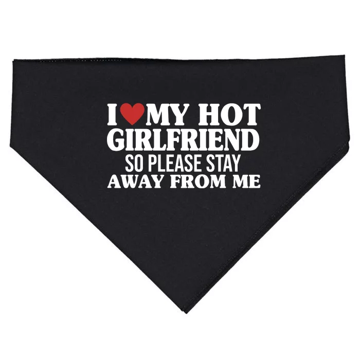 I Heart My Hot Girlfriend So Please Stay Sway From Me USA-Made Doggie Bandana