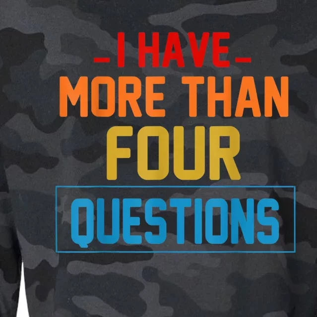 I Have More Than Four Questions Passover Cropped Pullover Crew