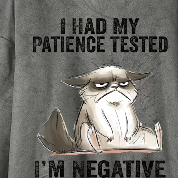 I Had My Patience Tested I'm Negative Cat Funny Sarcasm Hooded Wearable Blanket