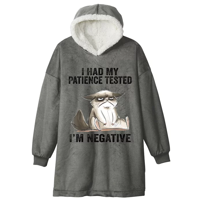 I Had My Patience Tested I'm Negative Cat Funny Sarcasm Hooded Wearable Blanket