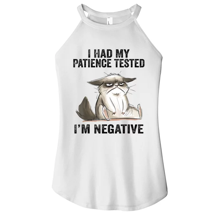 I Had My Patience Tested I'm Negative Cat Funny Sarcasm Women’s Perfect Tri Rocker Tank