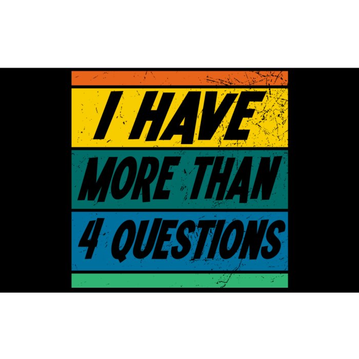 I Have More Than 4 Questions Passover Vintage Bumper Sticker