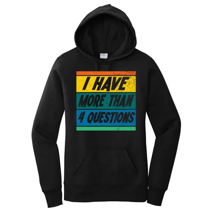 I Have More Than 4 Questions Passover Vintage Women's Pullover Hoodie