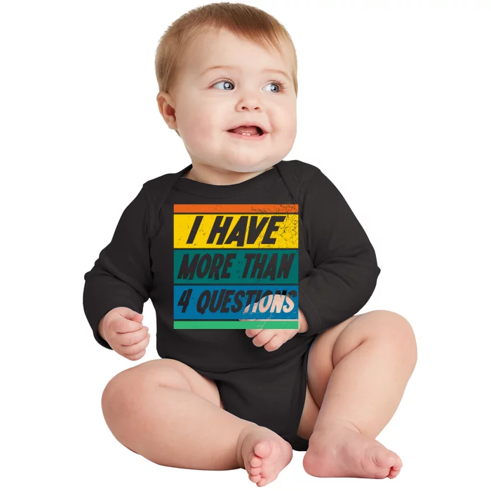 I Have More Than 4 Questions Passover Vintage Baby Long Sleeve Bodysuit