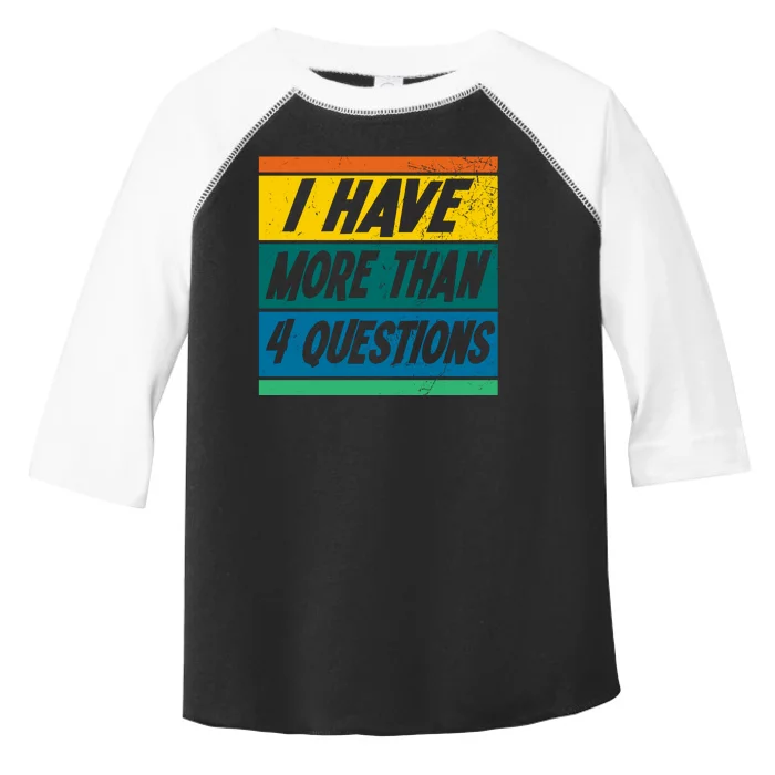 I Have More Than 4 Questions Passover Vintage Toddler Fine Jersey T-Shirt