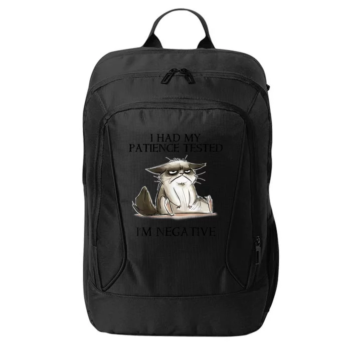 I Had My Patience Tested I'm Negative Cat Funny City Backpack