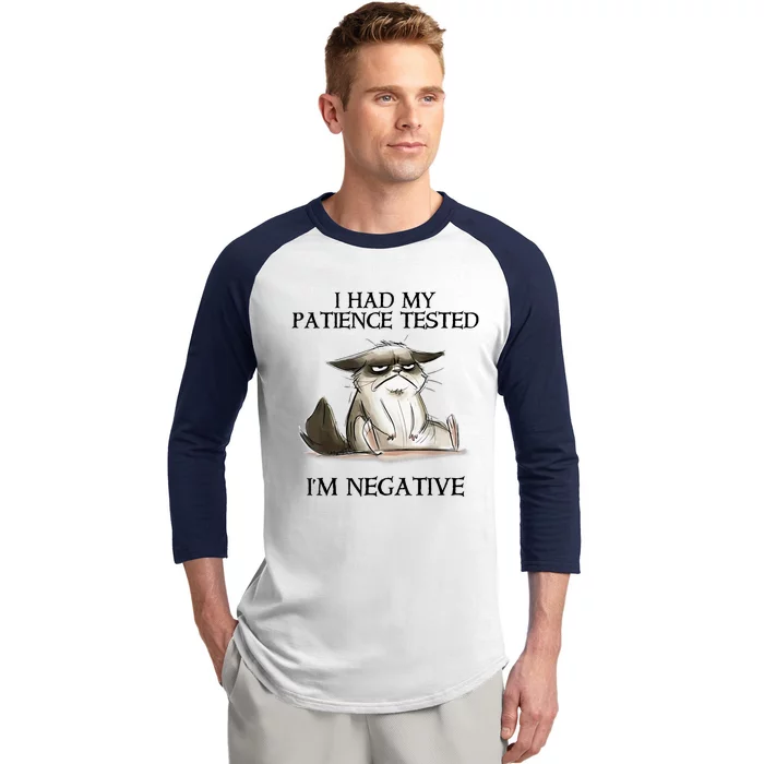 I Had My Patience Tested I'm Negative Cat Funny Baseball Sleeve Shirt