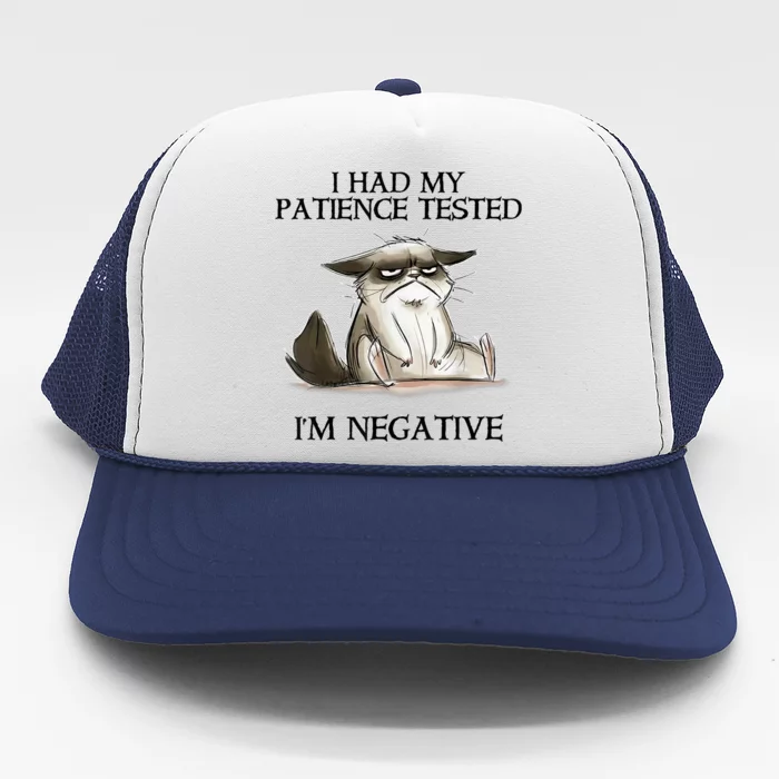 I Had My Patience Tested I'm Negative Cat Funny Trucker Hat