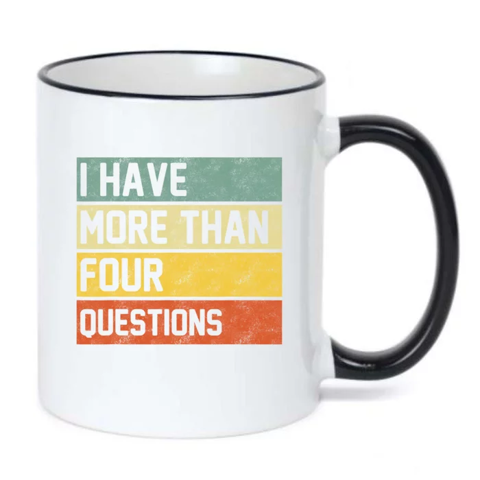 I Have More Than Four Questions Passover Black Color Changing Mug