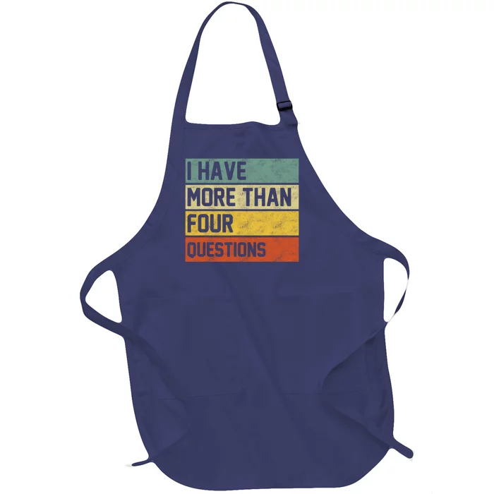 I Have More Than Four Questions Passover Full-Length Apron With Pocket