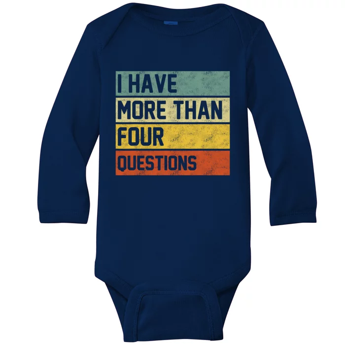 I Have More Than Four Questions Passover Baby Long Sleeve Bodysuit