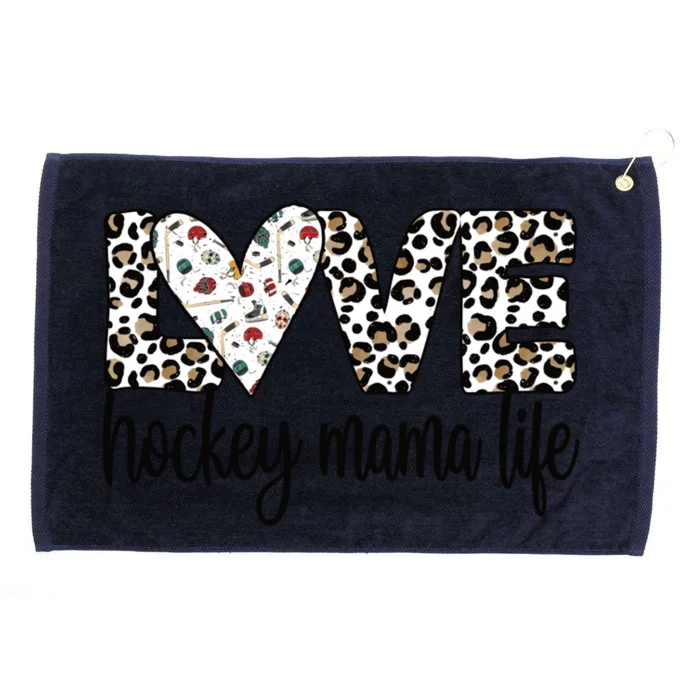 Ice Hockey Mama Life Mom Of An Ice Hockey Player Cool Gift Grommeted Golf Towel