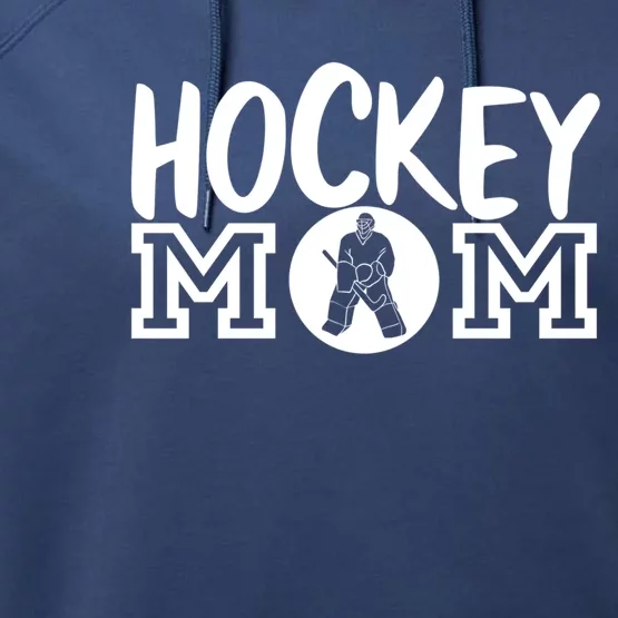 Ice Hockey Mom Goalie Gift Performance Fleece Hoodie