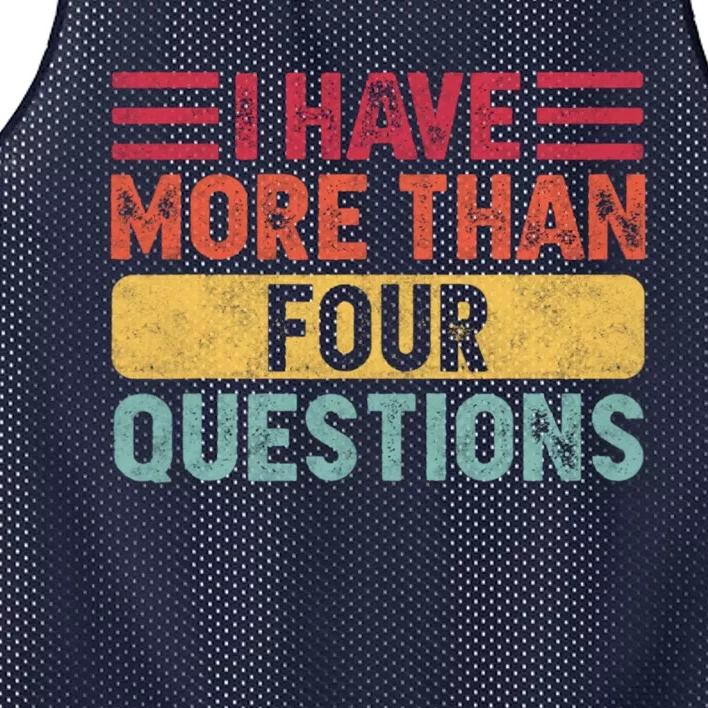 I Have More Than Four Questions Passover Mesh Reversible Basketball Jersey Tank