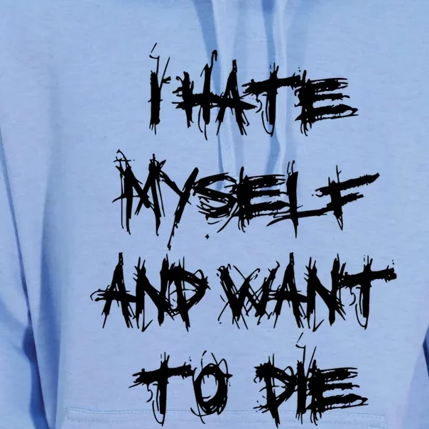 I Hate Myself And Want To Die Unisex Surf Hoodie