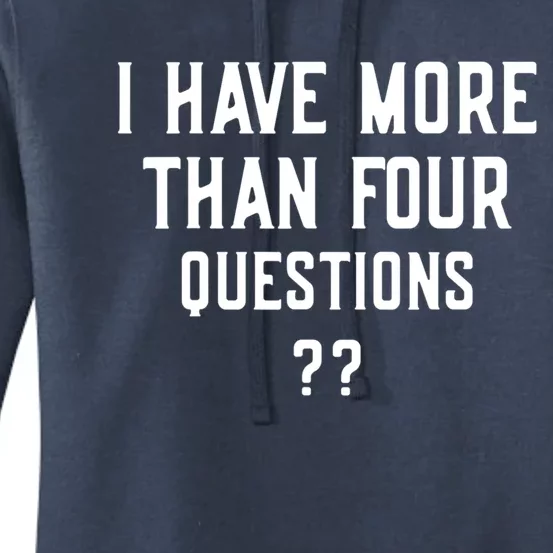 I Have More Than Four Questions Passover Women's Pullover Hoodie