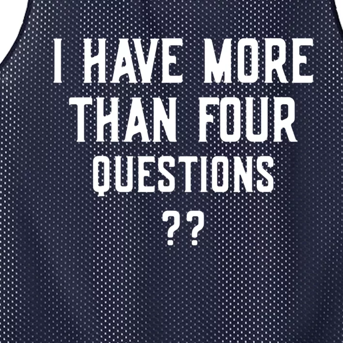 I Have More Than Four Questions Passover Mesh Reversible Basketball Jersey Tank