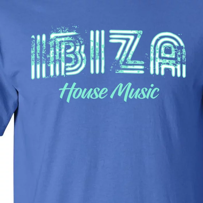 Ibiza House Music Teal Ibiza Spain Music Gift Tall T-Shirt