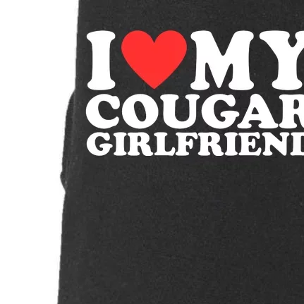 I Heart My Cougar Girlfriend Doggie 3-End Fleece Hoodie