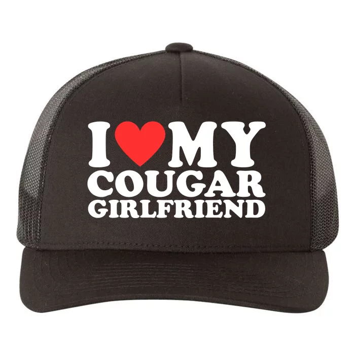 I Heart My Cougar Girlfriend Yupoong Adult 5-Panel Trucker Hat