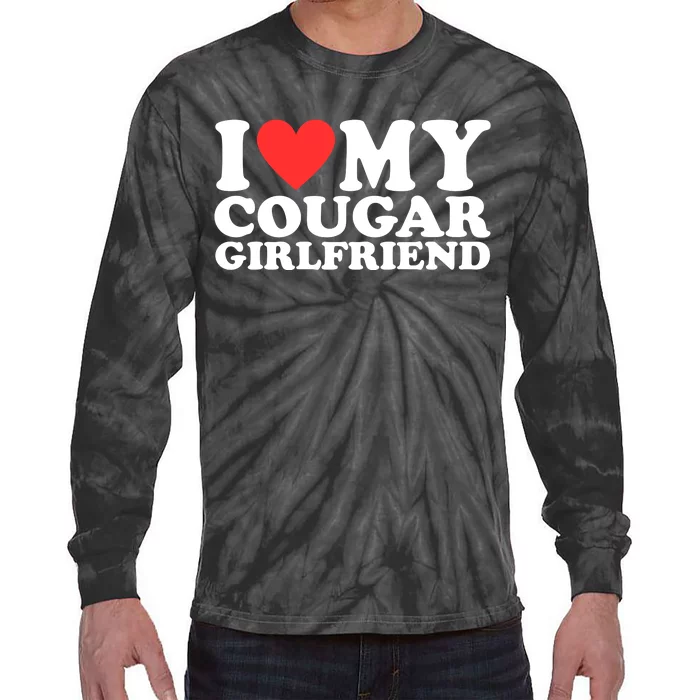 I Heart My Cougar Girlfriend Tie-Dye Long Sleeve Shirt