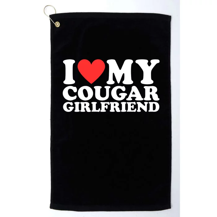 I Heart My Cougar Girlfriend Platinum Collection Golf Towel