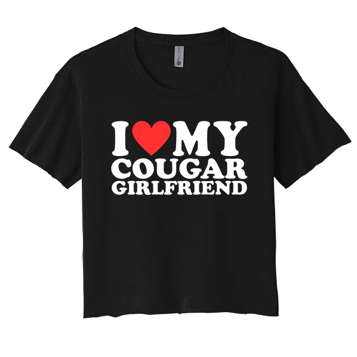 I Heart My Cougar Girlfriend Women's Crop Top Tee