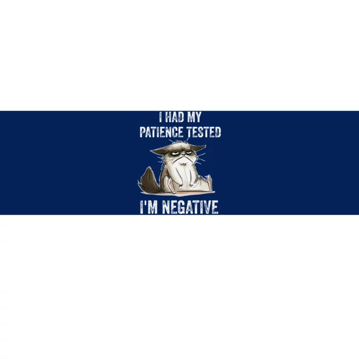 I Had My Patience Tested Im Negative Cat Funny Bumper Sticker