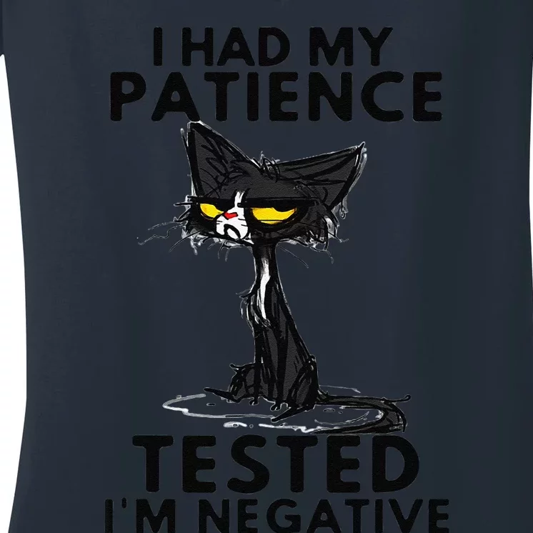 I Had My Patience Tested Im Negative Funny Black Cat Women's V-Neck T-Shirt