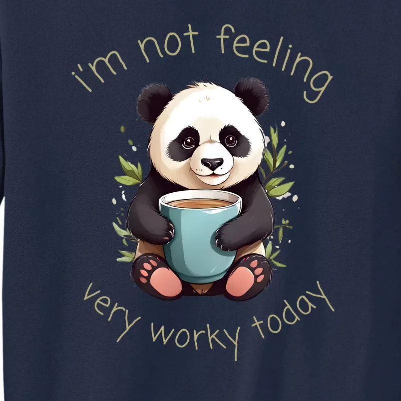 I Hate Mornings Panda Tall Sweatshirt