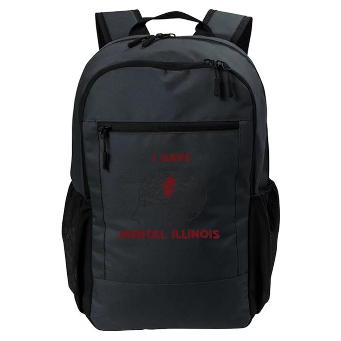 I Have Mental Illinois Mental Illness Mental Health Daily Commute Backpack