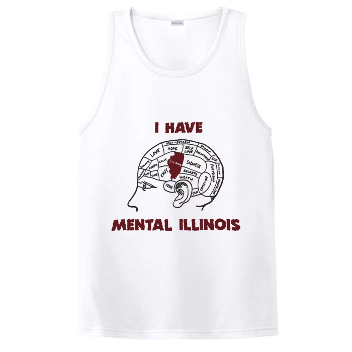 I Have Mental Illinois Mental Illness Mental Health Performance Tank