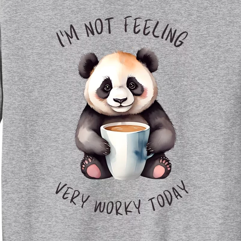 I Hate Mornings Panda Tall Sweatshirt