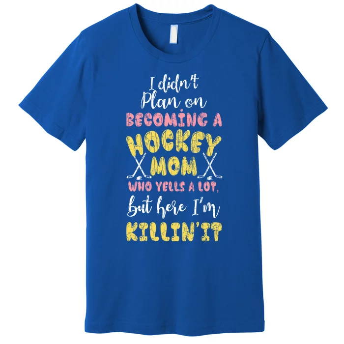 Ice Hockey Mom Funny Player Coach Winter Sports Graphic Gift Premium T-Shirt