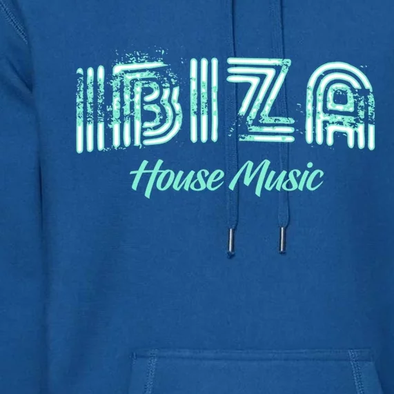 Ibiza House Music Teal Ibiza Spain Music Gift Premium Hoodie