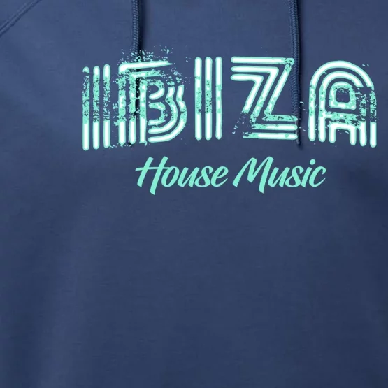 Ibiza House Music Teal Ibiza Spain Music Gift Performance Fleece Hoodie