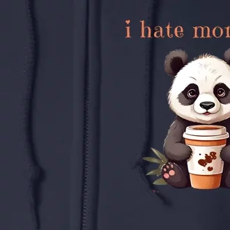 I Hate Mornings Panda Full Zip Hoodie